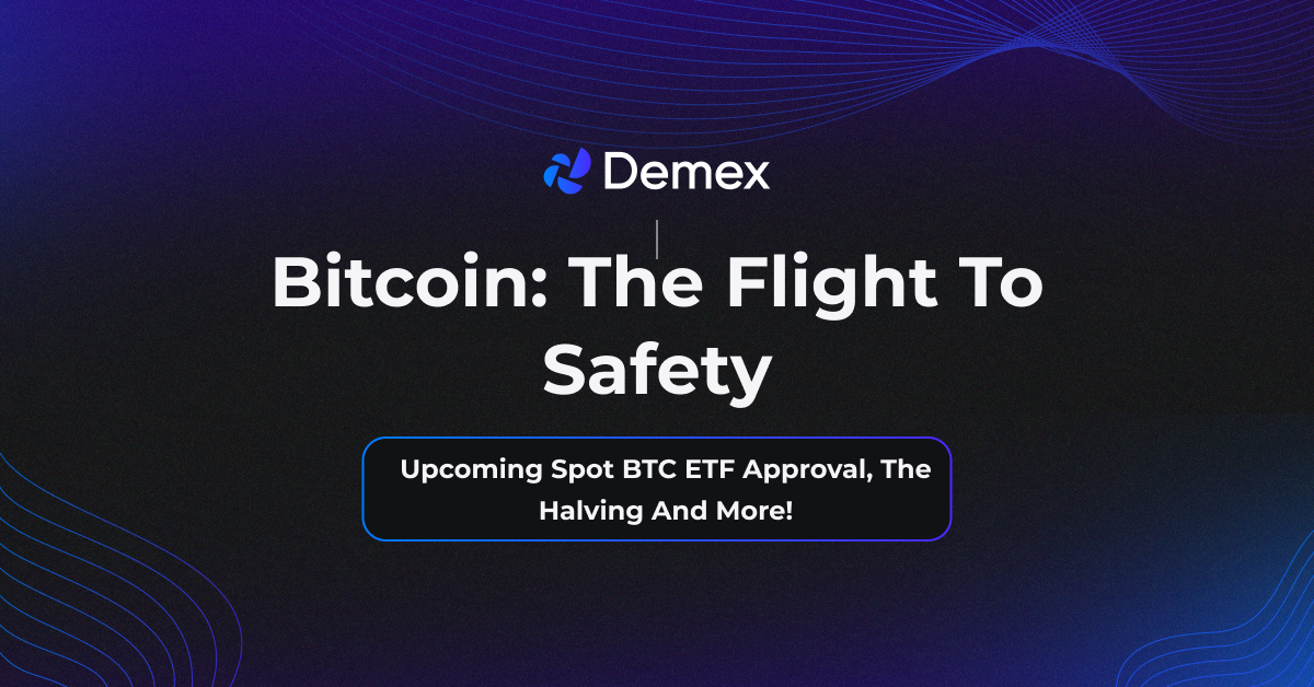 Bitcoin The Flight To Safety