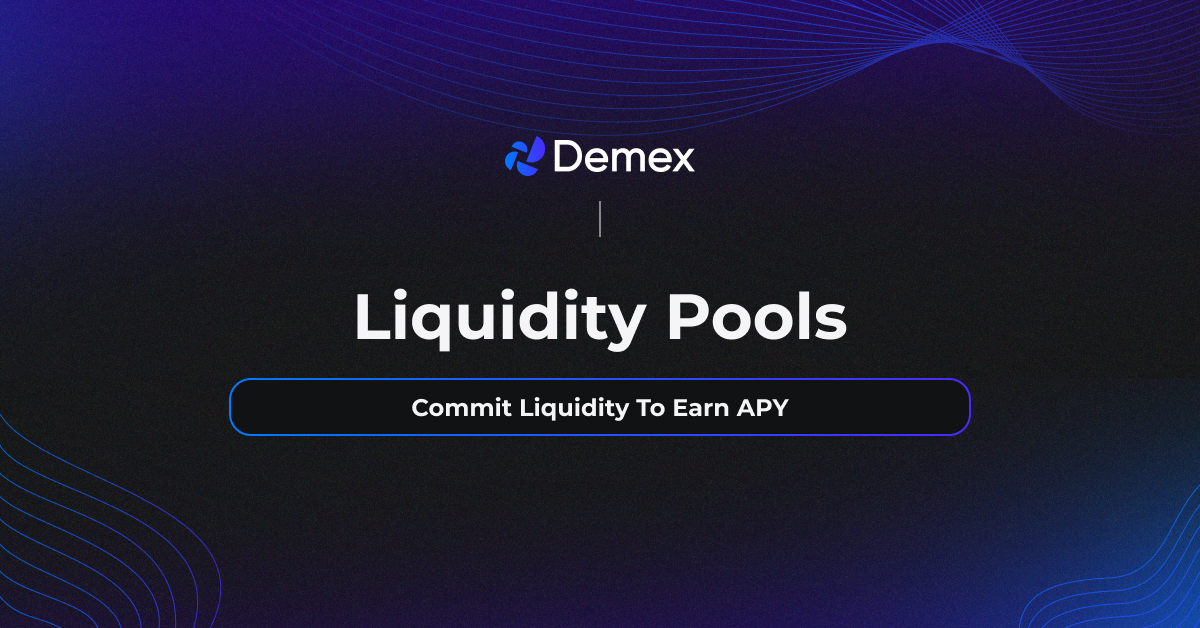 Earn APY On Demex's Liquidity Pools