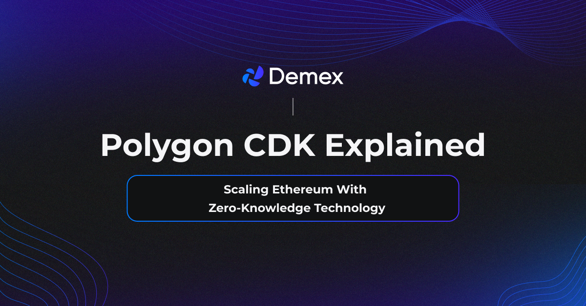 Polygon CDK Explained