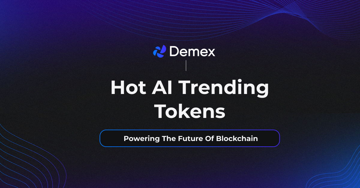 Hot AI Trending Tokens: Powering the Future of Blockchain