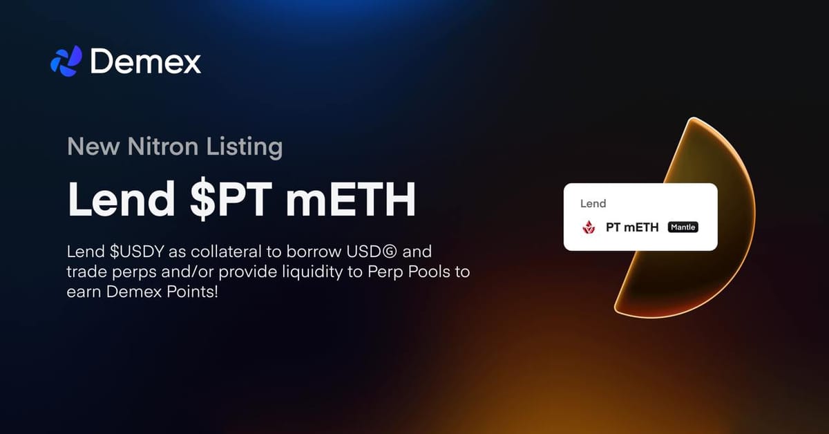 Launching PT mETH on Nitron: Demex's Omnichain Money Market